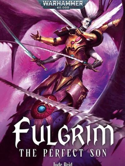WS - Novel - FULGRIM: THE PERFECT SON (HB) - ENG
