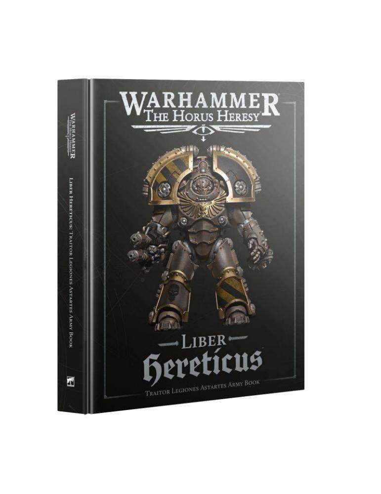 WS - Liber Hereticus: Traitor Legiones Astartes Arm,y Book - EN