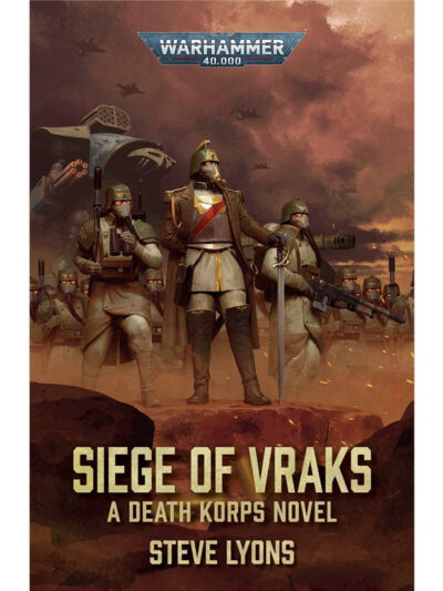 WS - Novel - Siegue of Vraks: A Death Korps (PB) - EN